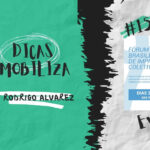 Dicas Mobiliza #15 – Impacto Coletivo