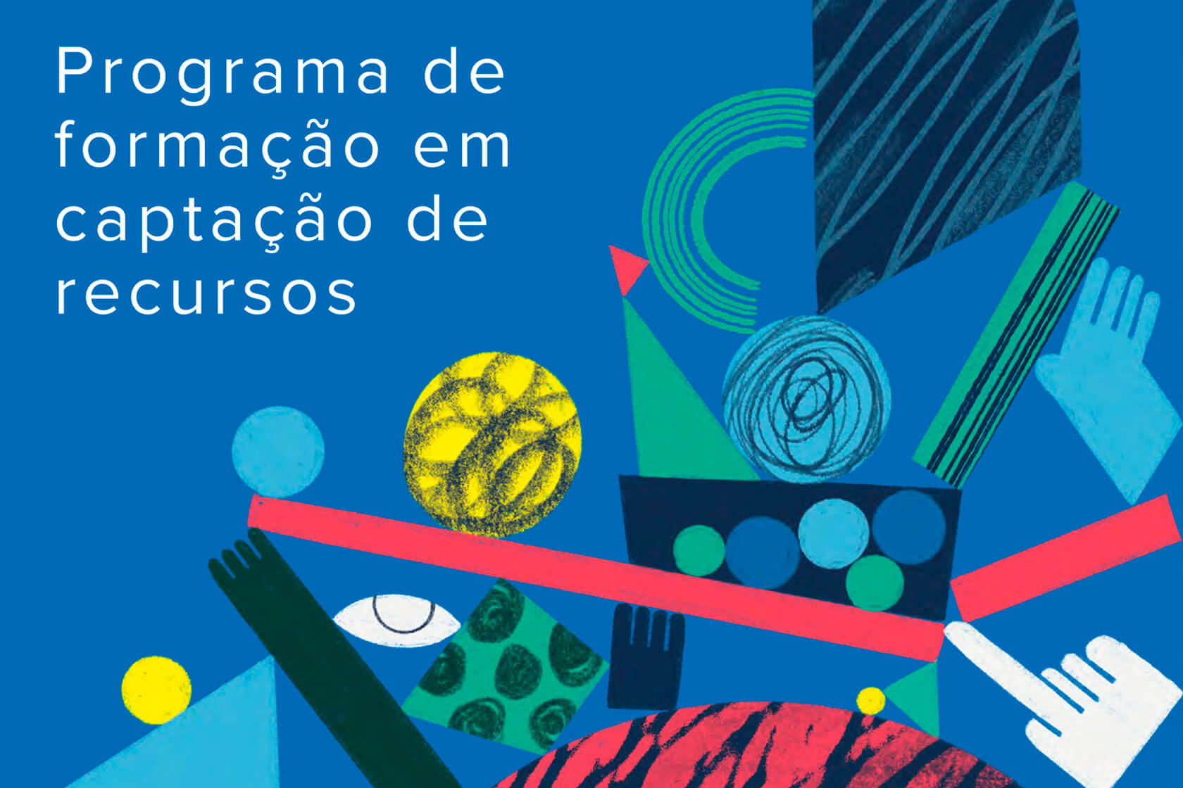Leia mais sobre o artigo Manual – Programa de Formação em Captação de Recursos