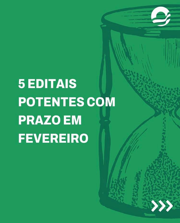 Leia mais sobre o artigo 5 editais potentes com prazo em fevereiro de 2026
