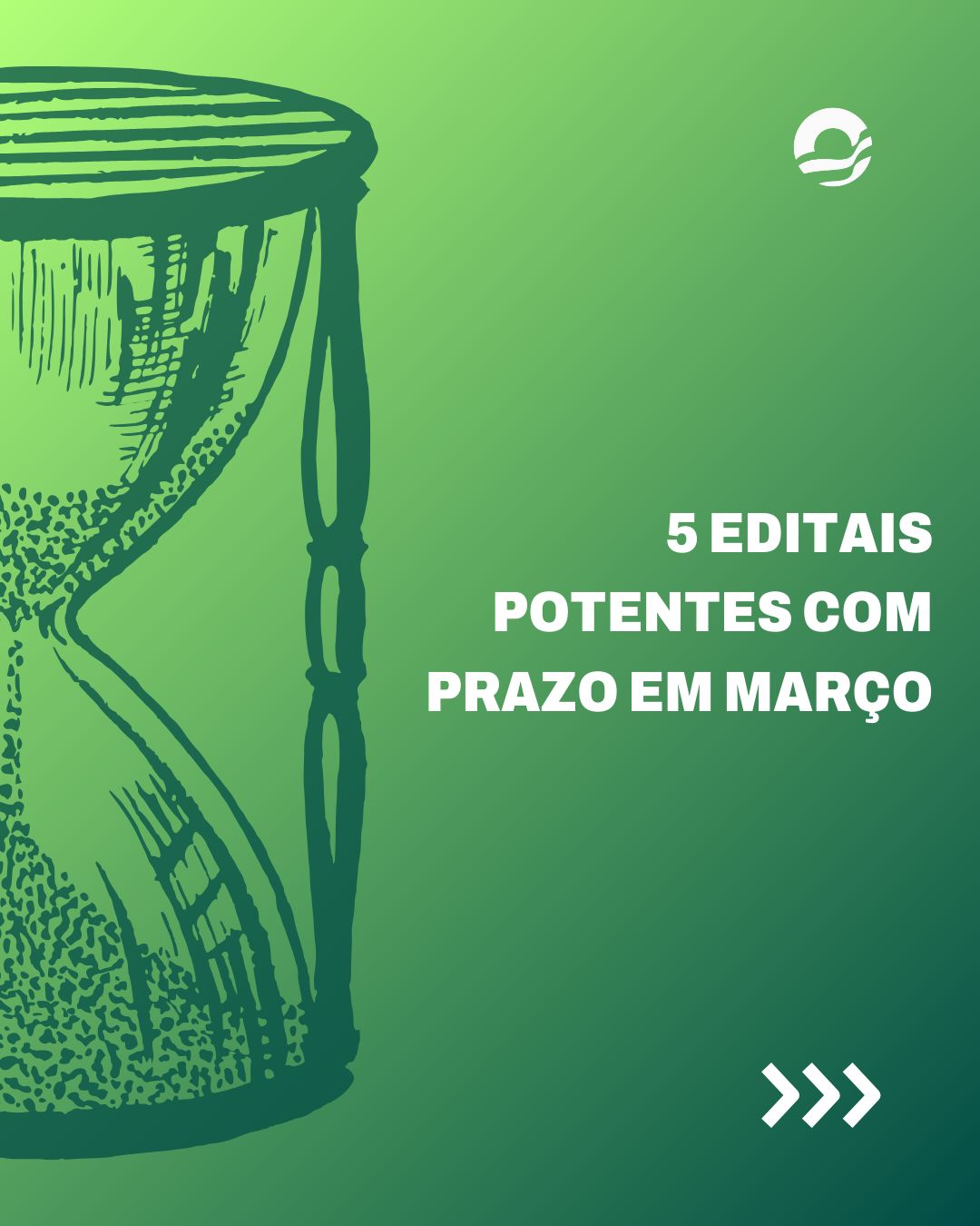 Leia mais sobre o artigo 5 editais potentes com prazo em março